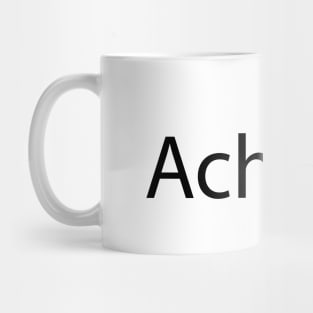 Achieve - positive typography design Mug